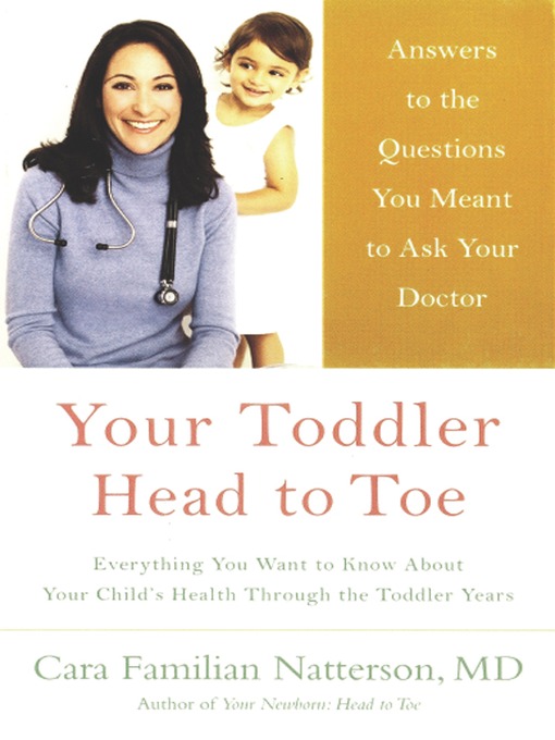 Title details for Your Toddler by Cara Familian Natterson - Available